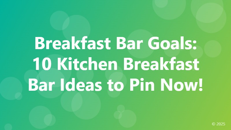 Breakfast Bar Goals: 10 Kitchen Breakfast Bar Ideas to Pin Now!