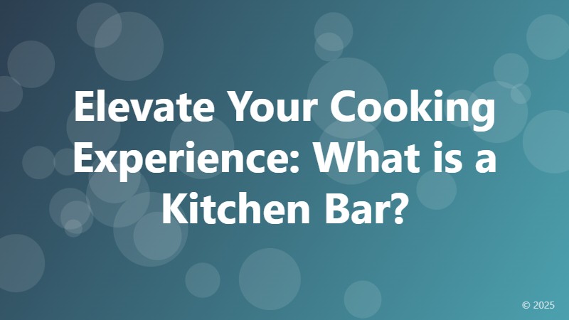 Elevate Your Cooking Experience: What is a Kitchen Bar?