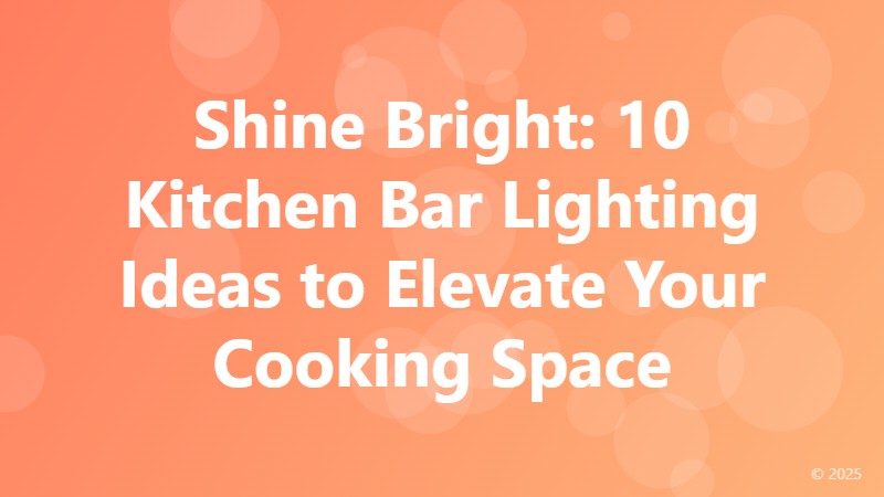 Shine Bright: 10 Kitchen Bar Lighting Ideas to Elevate Your Cooking Space