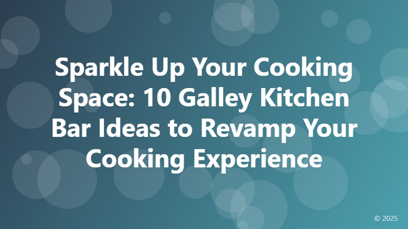 Sparkle Up Your Cooking Space: 10 Galley Kitchen Bar Ideas to Revamp Your Cooking Experience