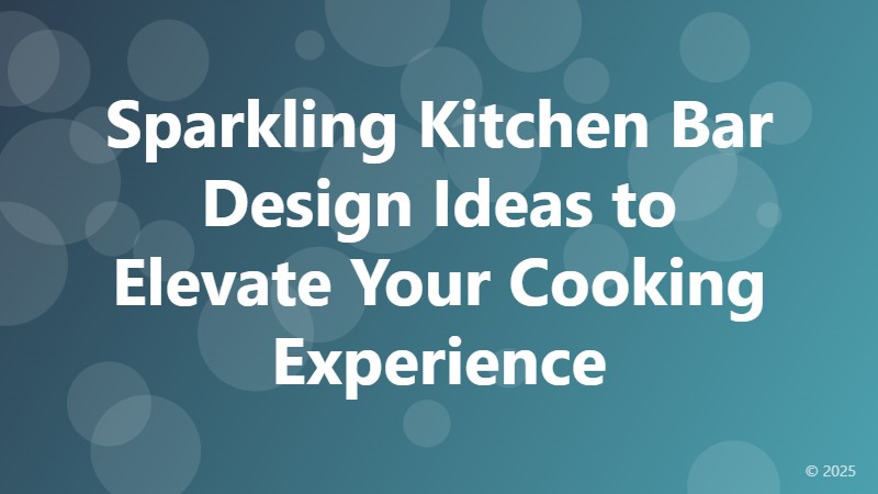 Sparkling Kitchen Bar Design Ideas to Elevate Your Cooking Experience